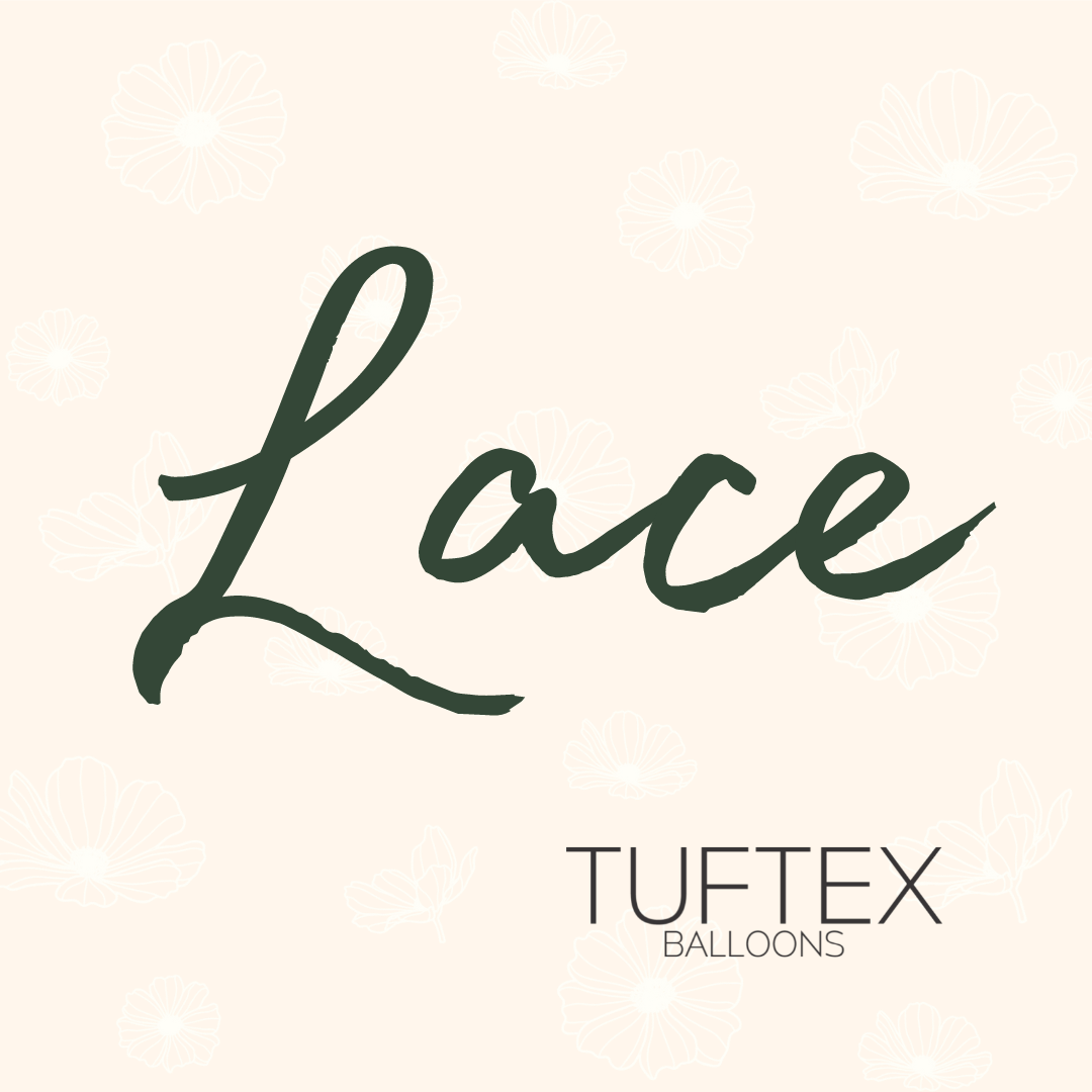 Lace by Tuf-Tex Ballloons